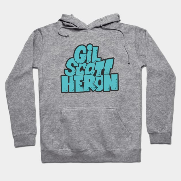 Gil Scott-Heron - Soul and Jazz Legend - Poet and Spoken Word Artist Hoodie by Boogosh